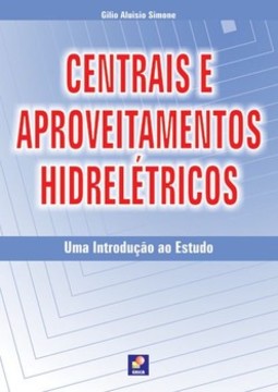 Centrais e aproveitamentos hidrelétricos