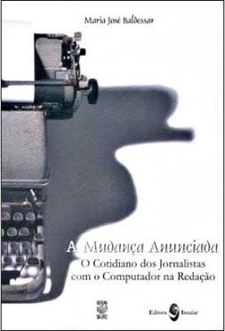 A Mudança Anunciada