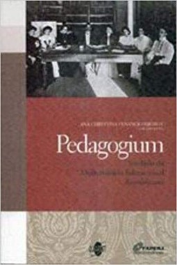 Pedagogium - Simbolo Da Modernidade Educacional Republicana