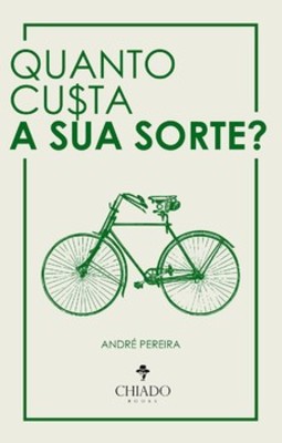 Quanto custa a sua sorte?