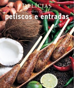 Delícias : Petiscos e entradas