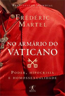 NO ARMARIO DO VATICANO: PODER...HOMOSSEXUALIDADE