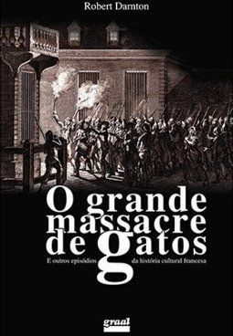 O GRANDE MASSACRE DE GATOS