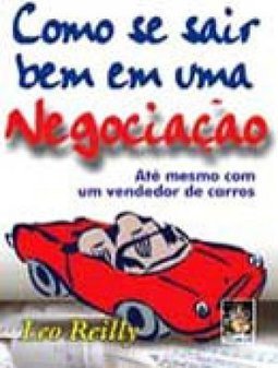 Como se Sair Bem em uma Negociação