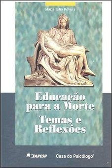 Educação para a Morte: Temas e Reflexões