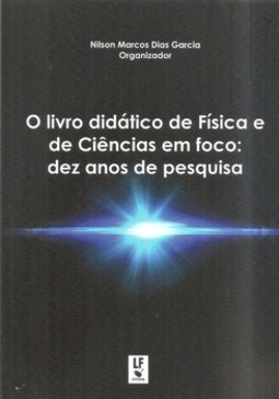 O livro didático de física e de ciências em foco: dez anos de pesquisa