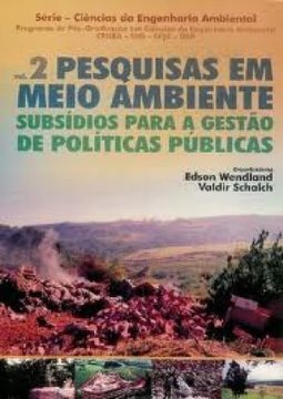 Pesquisas em Meio Ambiente: Subsídios para a Gestão de... - vol. 2