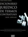 Dicionário jurídico de termos contratuais: Inglês - Português