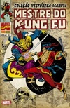 Coleção Histórica Marvel: Mestre do Kung Fu - Vol. 6 (Coleção Histórica Marvel)