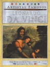 Leonardo da Vinci: Uma introdução à vida e obra de Leonardo da Vinci