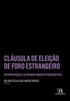 Cláusula de eleição de foro estrangeiro