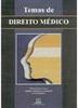 Temas de Direito Médico