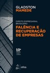 Direito empresarial brasileiro: falência e recuperação de empresas
