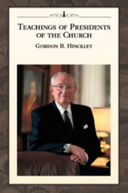 Ensinamentos dos Presidentes da Igreja: Gordon B. Hinckley