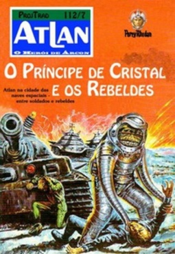 O Príncipe de Cristal e os Rebeldes (Atlan #7)