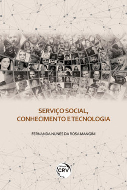 Serviço social, conhecimento e tecnologia