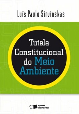 Tutela constitucional do meio ambiente