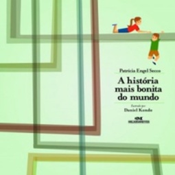 A História Mais Bonita do Mundo (Patrícia Secco)