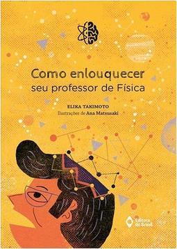 COMO ENLOUQUECER SEU PROFESSOR DE FISICA
