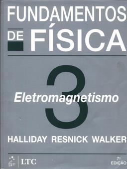 Fundamentos de Física: Eletromagnetismo - vol. 3