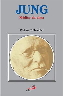 Jung: Médico da Alma