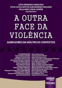 A Outra Face da Violência