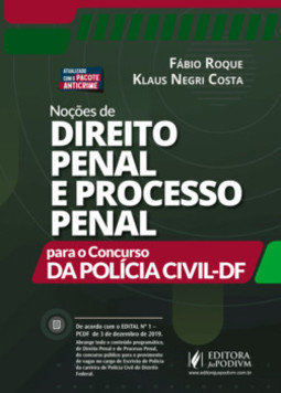 Noções de direito penal e processo penal para o concurso da Polícia Civil-DF