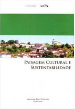 Paisagem Cultural e Sustentabilidade (Arquitetura & Cidade)