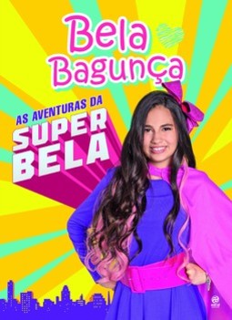 Bela bagunça - As aventuras da Superbela