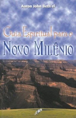 Guia espiritual para o novo milênio