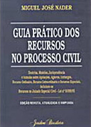 Guia Prático dos Recursos no Processo Civil