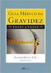 Guia Médico da Gravidez: Passo a Passo