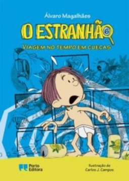 Viagem no Tempo em Cuecas (O Estranhão #6)
