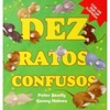Dez Ratos Confusos