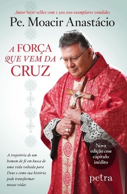 A FORÇA QUE VEM DA CRUZ