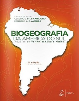 Biogeografia da América do Sul: Análise de tempo, espaço e forma