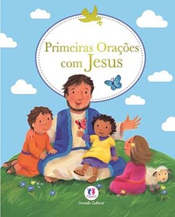 Primeiras orações com Jesus