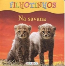 Filhotinhos- Na savana.