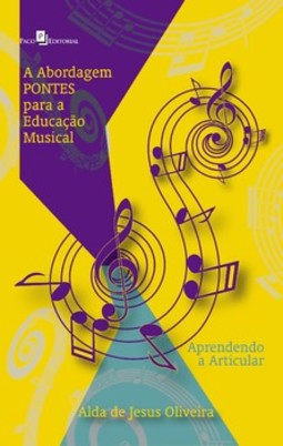 A abordagem PONTES para a educação musical: aprendendo a articular