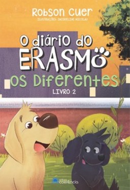 O diário do Erasmo - Os diferentes
