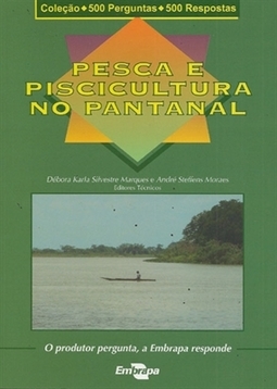 COLEÇÃO 500 P R - PESCA E PISCICULTURA NO PANTANAL