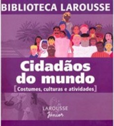 Cidadãos do Mundo: Costumes, Culturas e Atividades
