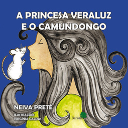 A princesa Veraluz e o camundongo