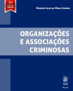 Organizações e associações criminosas