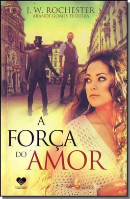 Forca Do Amor, A