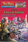 A Hora do Rebelde (Perry Rhodan #787)