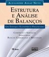 ESTRUTURA E ANÁLISE DE BALANÇOS: Um Enfoque Econômico-Financeiro (Livro-texto)
