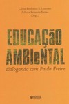Educação ambiental: dialogando com Paulo Freire