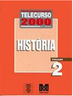 Telecurso 2000: História - 1 Grau