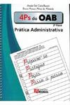 4Ps da OAB - 2ª Fase - Prática Administrativa - 1ª Edição 2015